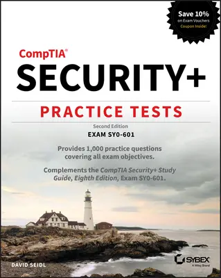 Comptia Security+ Practice Tests: Zkouška Sy0-601 - Comptia Security+ Practice Tests: Exam Sy0-601