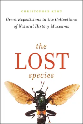 Ztracený druh: Velké výpravy ve sbírkách přírodovědných muzeí - The Lost Species: Great Expeditions in the Collections of Natural History Museums