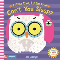 Sovičko, sovičko, nemůžeš spát? - Little Owl, Little Owl Can't You Sleep?