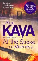 Na úderu šílenství - At The Stroke Of Madness