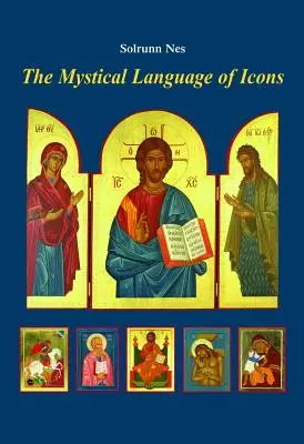 Mystický jazyk ikon - The Mystical Language of Icons