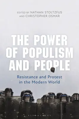 Síla populismu a lidu: Síla odporu a protestu v moderním světě - The Power of Populism and People: Resistance and Protest in the Modern World