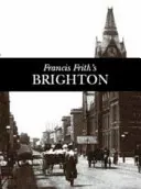 Brighton a Hove - Fotografické vzpomínky - Brighton and Hove - Photographic Memories