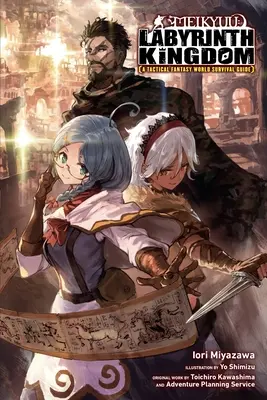 Meikyuu: Labyrintové království, taktický průvodce přežitím ve fantasy světě, svazek 1 (Light Novel) - Meikyuu: Labyrinth Kingdom, a Tactical Fantasy World Survival Guide, Vol. 1 (Light Novel)