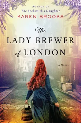 Paní sládková z Londýna - The Lady Brewer of London