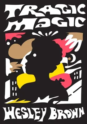 Tragická magie: (Z diaspory - Severní Amerika) - Tragic Magic: (Of the Diaspora - North America)