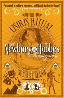 Osirisův rituál - Vyšetřování Newburyho a Hobbese (Osiris Ritual - A Newbury & Hobbes Investigation) - Osiris Ritual - A Newbury & Hobbes Investigation