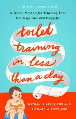 Nácvik toalety za méně než den - Toilet Training in Less Than a Day