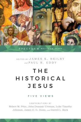 Historický Ježíš: Pět názorů - The Historical Jesus: Five Views