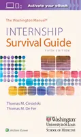 Washingtonský manuál Průvodce přežitím na stáži - The Washington Manual Internship Survival Guide