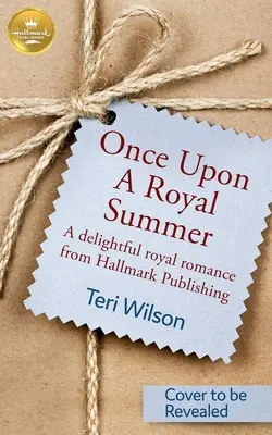 Jednou za královského léta: Krásný královský román z nakladatelství Hallmark Publishing - Once Upon a Royal Summer: A Delightful Royal Romance from Hallmark Publishing