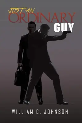 Obyčejný chlap - Just an Ordinary Guy