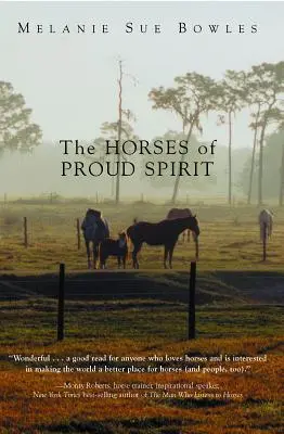 Koně hrdého ducha - The Horses of Proud Spirit