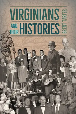 Virginijci a jejich dějiny - Virginians and Their Histories