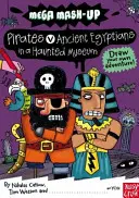 Mega Mash-Up: v muzeu plném strašidel. - Mega Mash-Up: Pirates v Ancient Egyptians in a Haunted Museum
