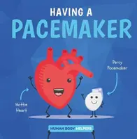 Mít kardiostimulátor - Having a Pacemaker