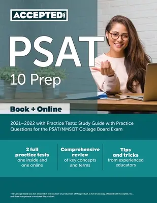 Příprava na PSAT 10 2021-2022 s cvičnými testy: Studijní příručka s praktickými otázkami pro zkoušku PSAT/NMSQT College Board - PSAT 10 Prep 2021-2022 with Practice Tests: Study Guide with Practice Questions for the PSAT/NMSQT College Board Exam