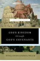 Boží království skrze Boží smlouvy: Stručná biblická teologie - God's Kingdom Through God's Covenants: A Concise Biblical Theology