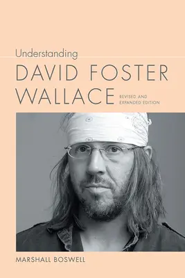 Porozumět Davidu Fosteru Wallaceovi - Understanding David Foster Wallace