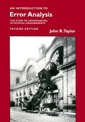 Úvod do analýzy chyb: Studie nejistot ve fyzikálních měřeních: Úvod do mechanické analýzy. - Introduction to Error Analysis: The Study of Uncertainties in Physical Measurements