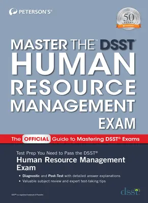 Zvládněte zkoušku Dsst z řízení lidských zdrojů - Master the Dsst Human Resource Management Exam