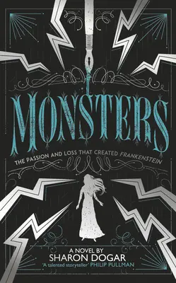 Monstra: Vášeň a ztráty, které stvořily Frankensteina - Monsters: The Passion and Loss That Created Frankenstein