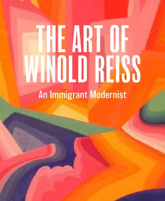 Umění Winolda Reisse: Imigrantský modernista - The Art of Winold Reiss: An Immigrant Modernist