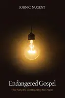 Ohrožené evangelium - Endangered Gospel