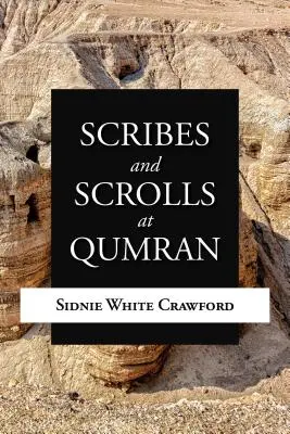 Písaři a svitky v Kumránu - Scribes and Scrolls at Qumran