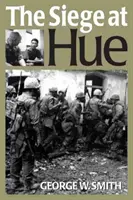 Obléhání v Hue - Siege at Hue