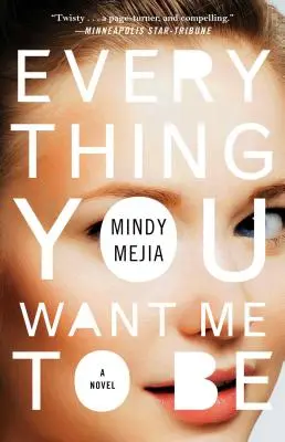 Všechno, co chceš, abych byl - Everything You Want Me to Be