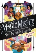 The Magic Misfits: Druhý příběh - The Magic Misfits: The Second Story