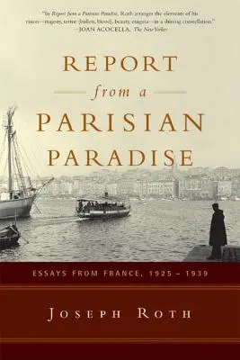 Reportáž z pařížského ráje: Eseje z Francie, 1925-1939. - Report from a Parisian Paradise: Essays from France, 1925-1939
