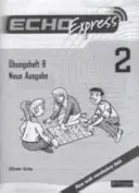 Echo Express 2 Pracovní sešit B 8ks Nové vydání - Echo Express 2 Workbook B 8pk New Edition