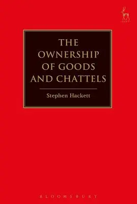 Vlastnictví zboží a movitých věcí - The Ownership of Goods and Chattels