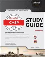 Casp+ Comptia Advanced Security Practitioner Study Guide: Cas-003 Exam: Comptition Comptition Guide Guide: Comptition Comptition Guide: Exam Cas-003 - Casp+ Comptia Advanced Security Practitioner Study Guide: Exam Cas-003