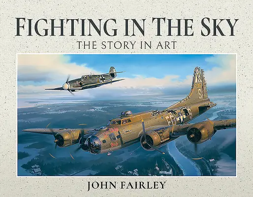 Boj v oblacích: Příběh v umění - Fighting in the Sky: The Story in Art