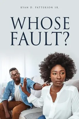 Čí je to vina? - Whose Fault?