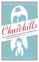 Churchillové - Rodina v srdci dějin - od vévody z Marlborough po Winstona Churchilla - Churchills - A Family at the Heart of History - from the Duke of Marlborough to Winston Churchill