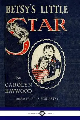 Betsyina hvězdička - Betsy's Little Star