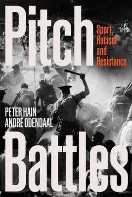 Bitvy na hřišti: Sport, rasismus a odpor - Pitch Battles: Sport, Racism and Resistance