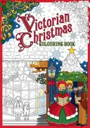Viktoriánské vánoční omalovánky - Victorian Christmas Colouring Book