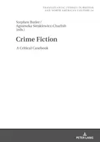 Kriminální fikce: Kritická kazuistika - Crime Fiction: A Critical Casebook