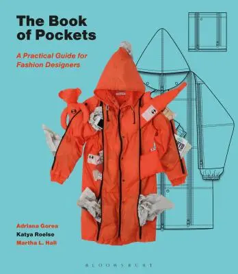Kniha o kapsách: Praktický průvodce pro módní návrháře - The Book of Pockets: A Practical Guide for Fashion Designers