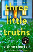 Tři malé pravdy - Three Little Truths