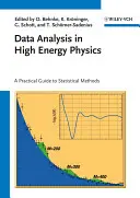 Analýza dat ve fyzice vysokých energií: Praktický průvodce statistickými metodami - Data Analysis in High Energy Physics: A Practical Guide to Statistical Methods