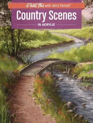 Venkovské scenérie v akrylu - Country Scenes in Acrylic