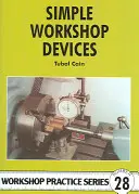 Jednoduchá dílenská zařízení - Simple Workshop Devices