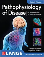 ISE Patofyziologie nemocí: An Introduction to Clinical Medicine 8E - ISE Pathophysiology of Disease: An Introduction to Clinical Medicine 8E