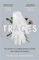 Stopy - Vzpomínky forenzního vědce a kriminalisty - Traces - The memoir of a forensic scientist and criminal investigator